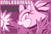  ENDLESSNESS